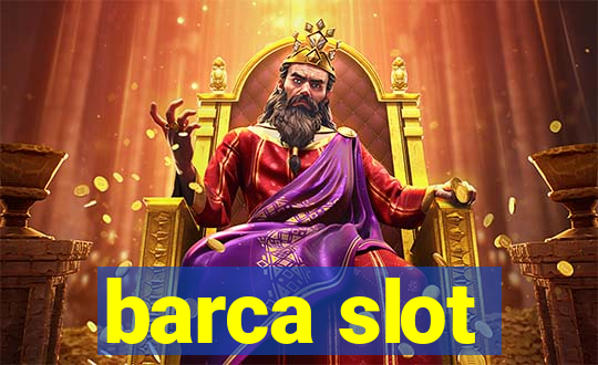 barca slot