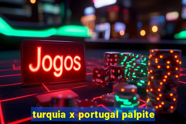 turquia x portugal palpite