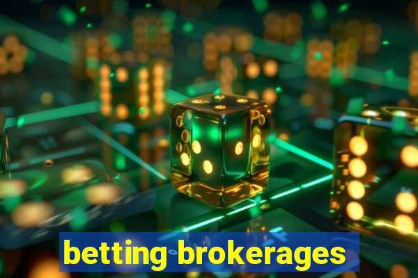 betting brokerages