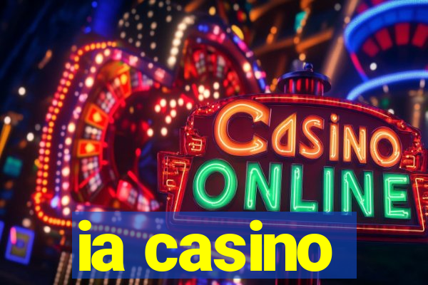 ia casino