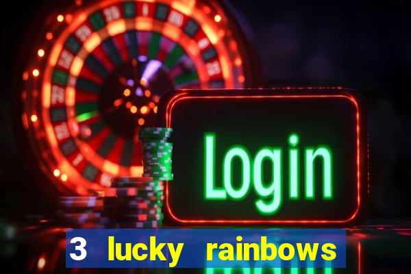 3 lucky rainbows slot demo