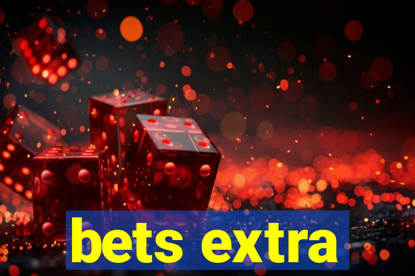 bets extra