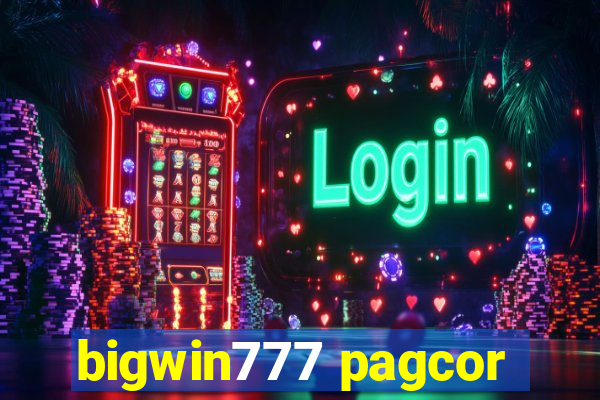 bigwin777 pagcor