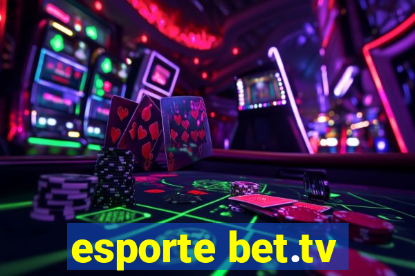 esporte bet.tv