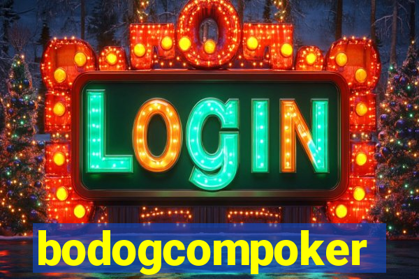 bodogcompoker