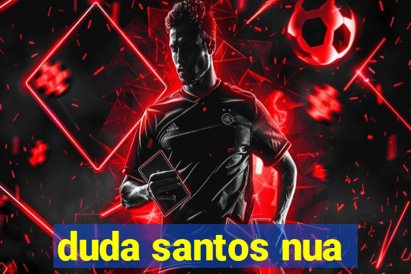 duda santos nua