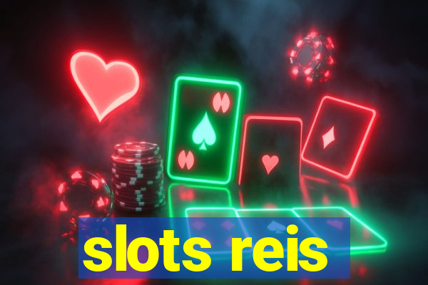 slots reis