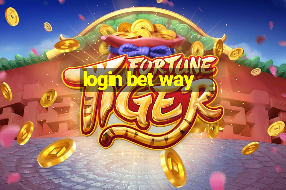 login bet way