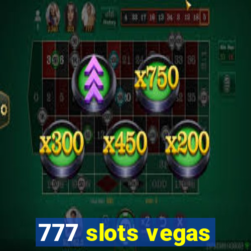 777 slots vegas