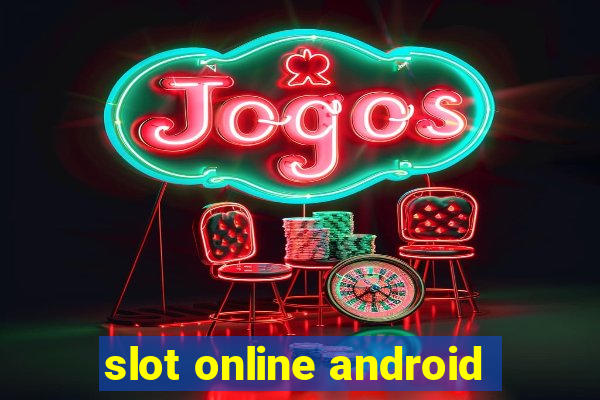 slot online android