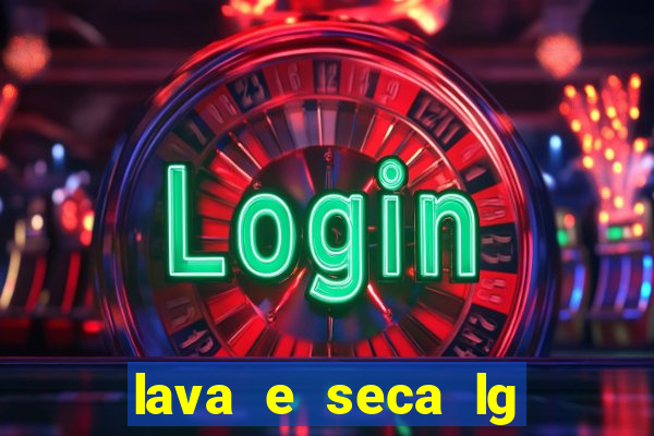 lava e seca lg nao joga agua fora