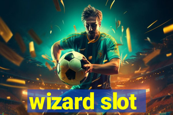 wizard slot