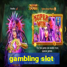 gambling slot