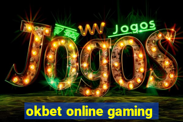 okbet online gaming