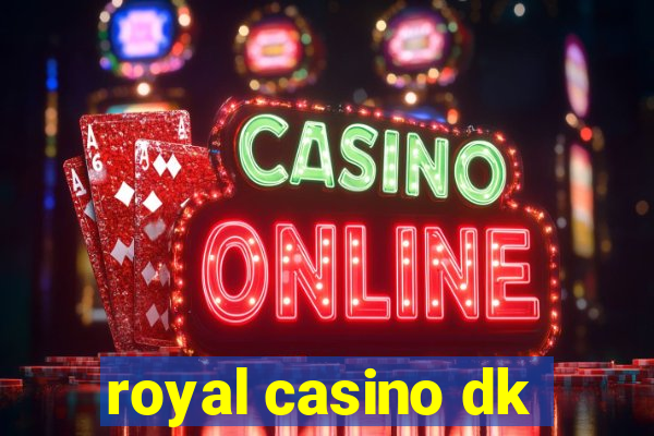 royal casino dk