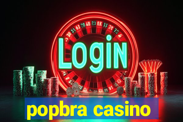 popbra casino