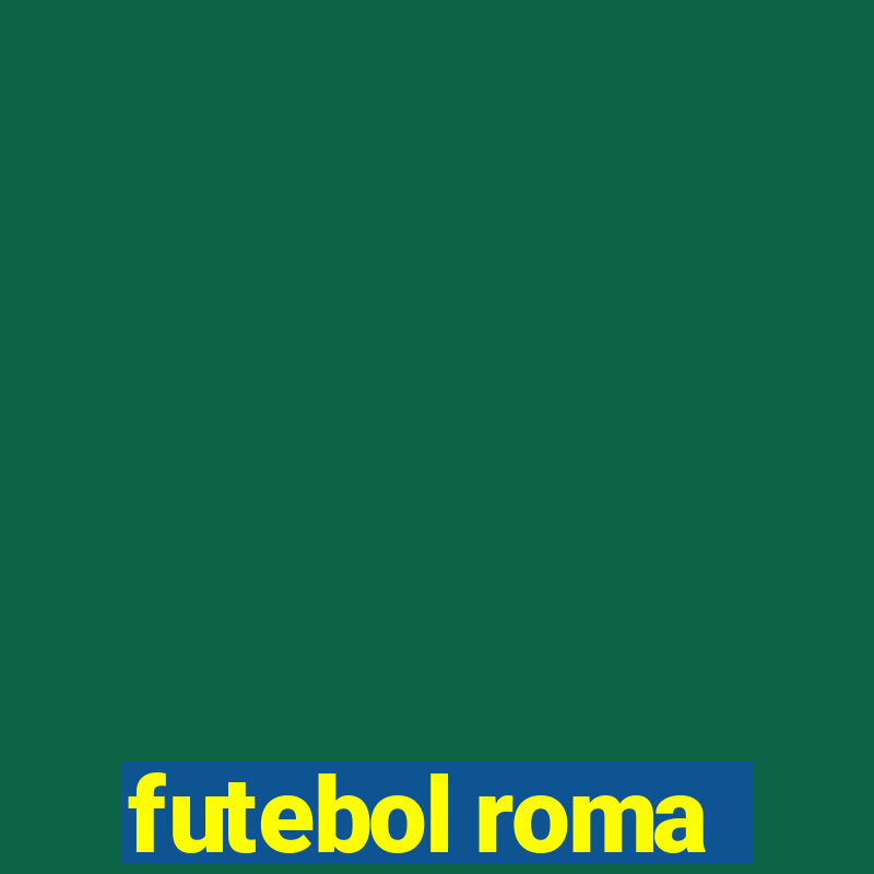 futebol roma