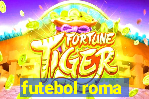 futebol roma