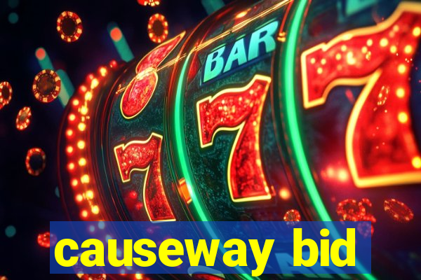 causeway bid