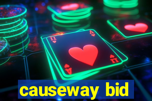 causeway bid