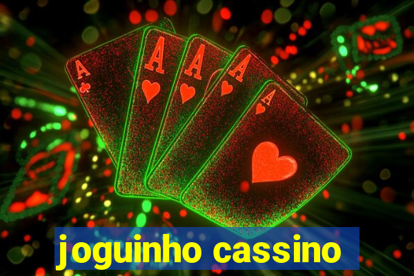 joguinho cassino