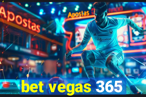 bet vegas 365