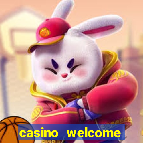 casino welcome bonus no deposit required