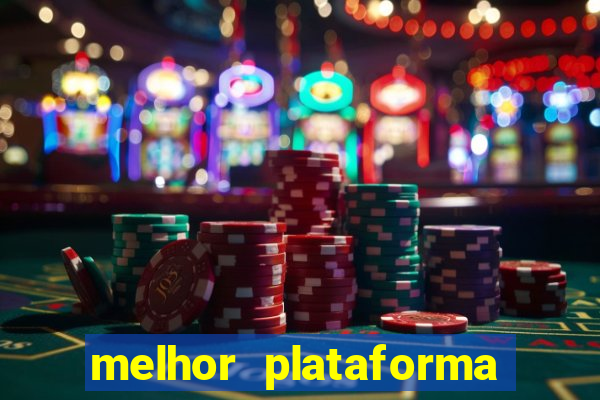 melhor plataforma para ganhar no fortune tiger