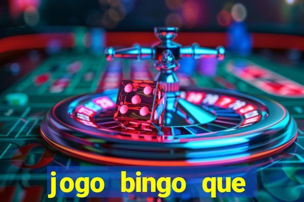 jogo bingo que ganha dinheiro