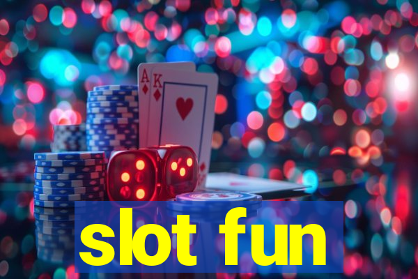 slot fun