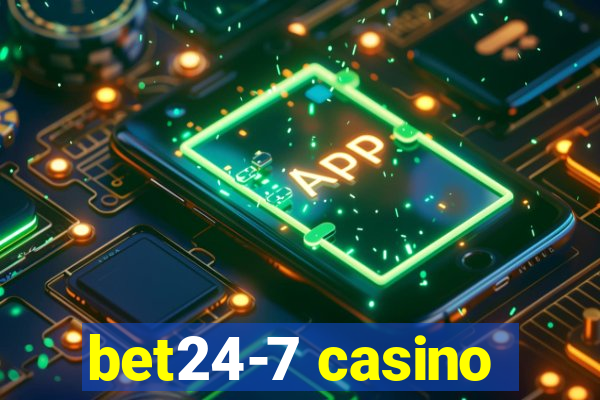 bet24-7 casino