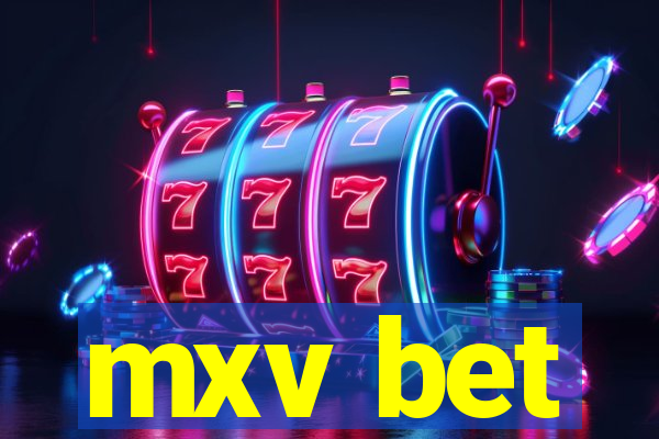 mxv bet