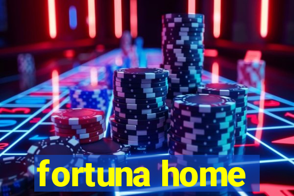 fortuna home