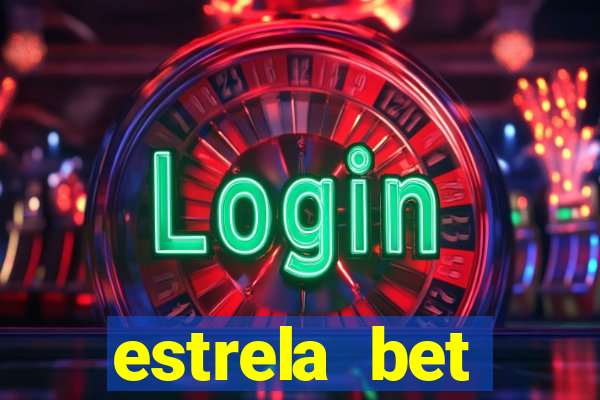 estrela bet aplicativo download