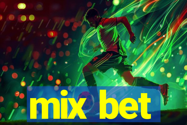 mix bet