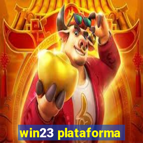 win23 plataforma