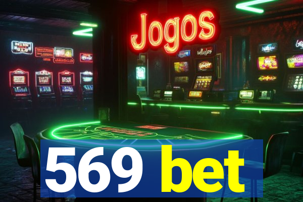 569 bet