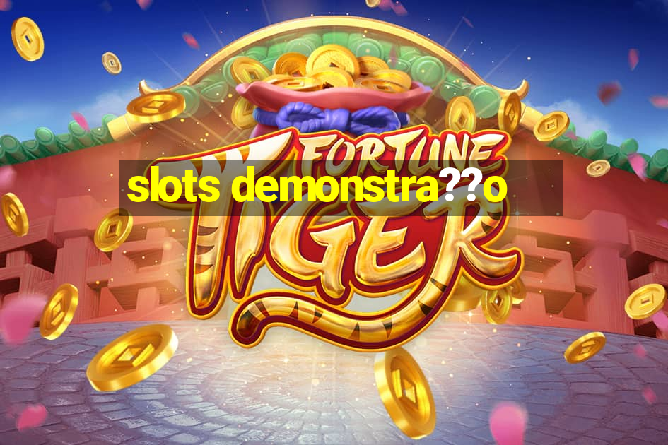 slots demonstra??o