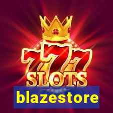 blazestore