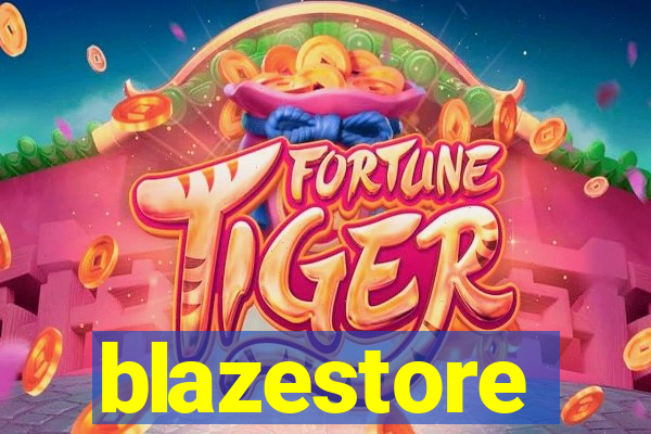 blazestore