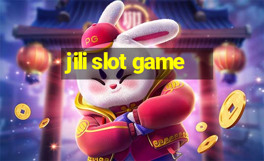 jili slot game