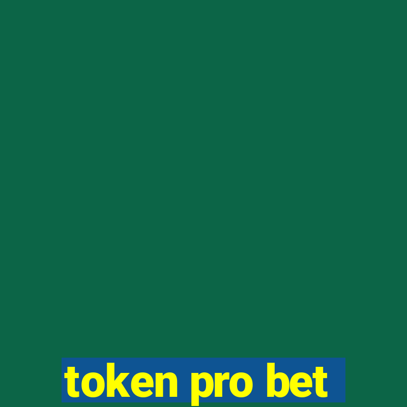 token pro bet