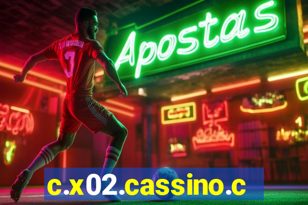 c.x02.cassino.com