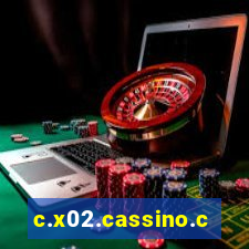 c.x02.cassino.com