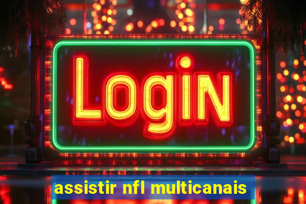 assistir nfl multicanais