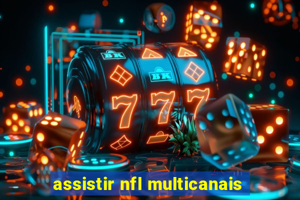 assistir nfl multicanais