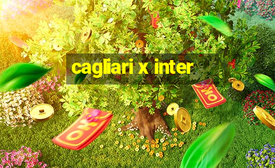 cagliari x inter