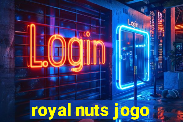 royal nuts jogo