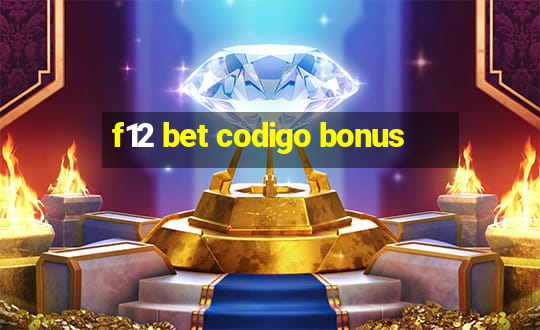 f12 bet codigo bonus