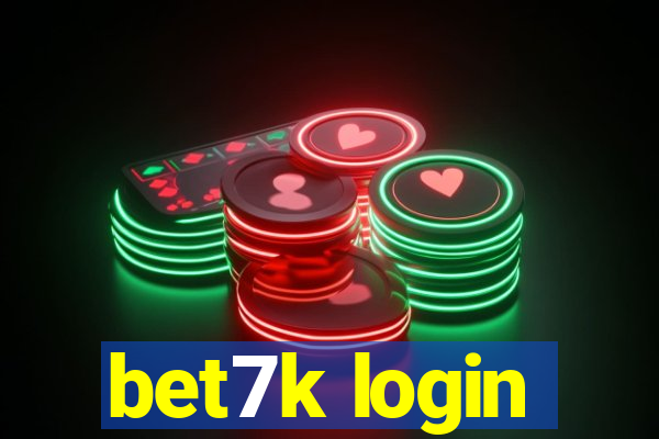 bet7k login